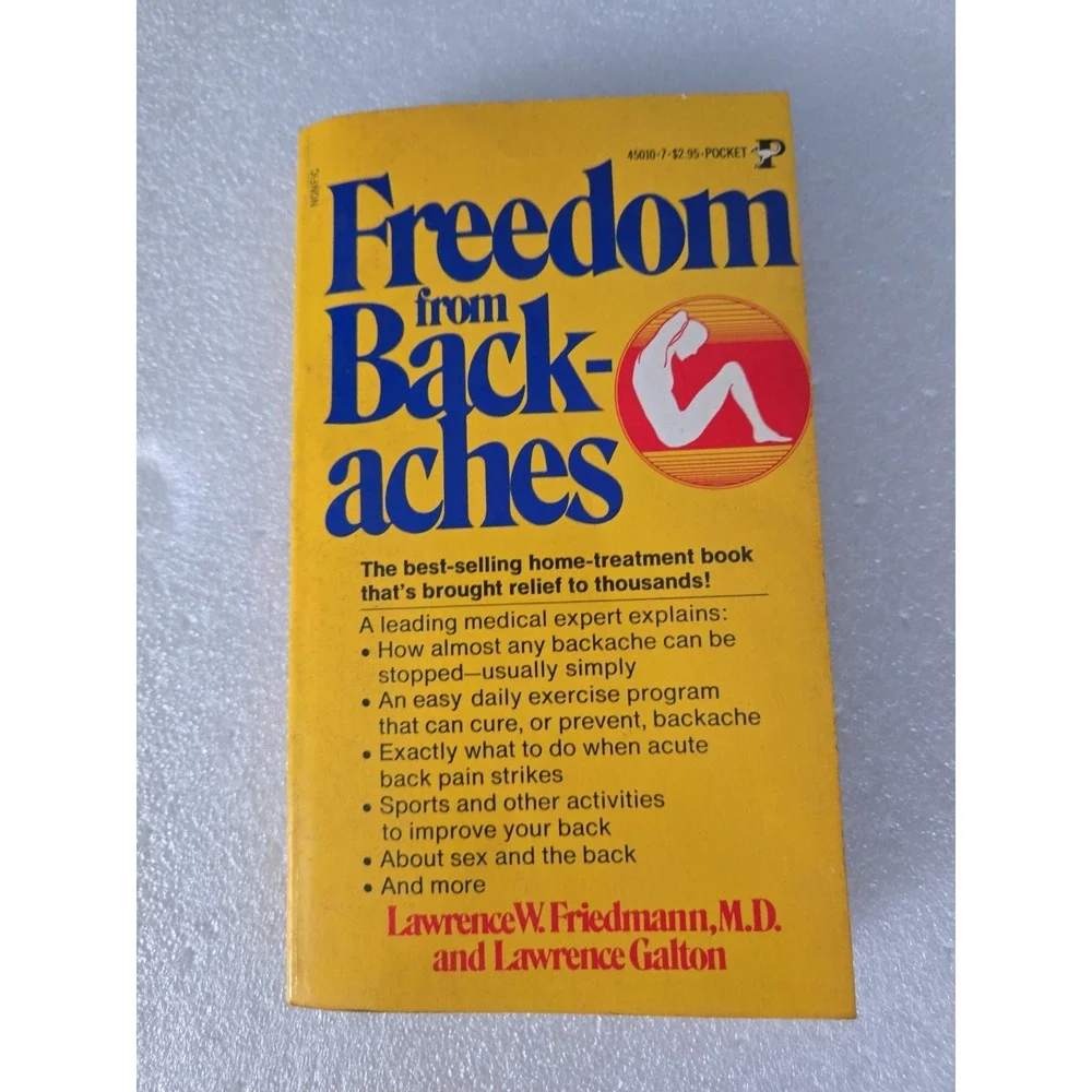 Freedom From Backaches (Back Aches) Paperback – 1976 by L friedmann & galton